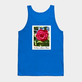 No Rose without a Thorn Tank Top